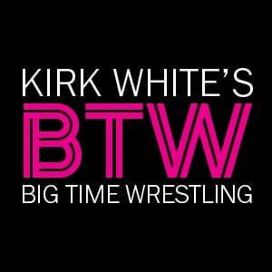 Kirk White's Big Time Wrestling